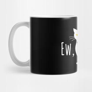 Ew People Cat Lover Mug